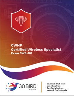 Certified Wireless Specialist (Exam CWS-101)