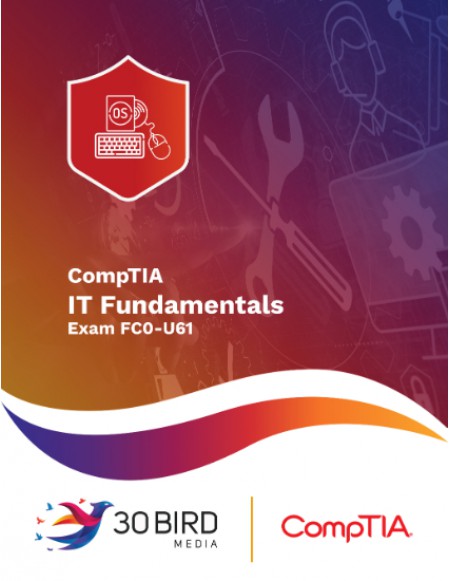 IT Fundamentals (maps to CompTIA exam FC0-U61)