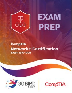 CompTIA Network+ Certification N10-009 EXAM PREP