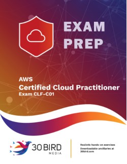 AWS Certified Cloud Practitioner (Exam CLF-C01) R2.0 EXAM PREP