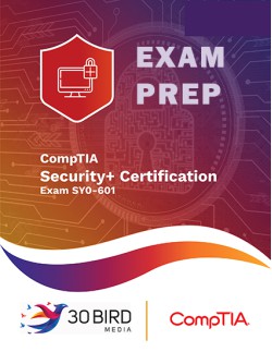 CompTIA Security+ Certification SY0-601 R1.2 EXAM PREP