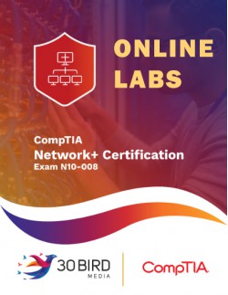 CompTIA Network+ Certification N10-008 ONLINE LABS