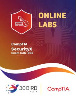 CompTIA SecurityX Certification CAS-005 ONLINE LABS