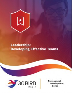 Leadership: Developing Effective Teams