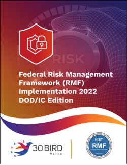 Federal Risk Management Framework (RMF) Implementation 2022, DoD/IC Edition